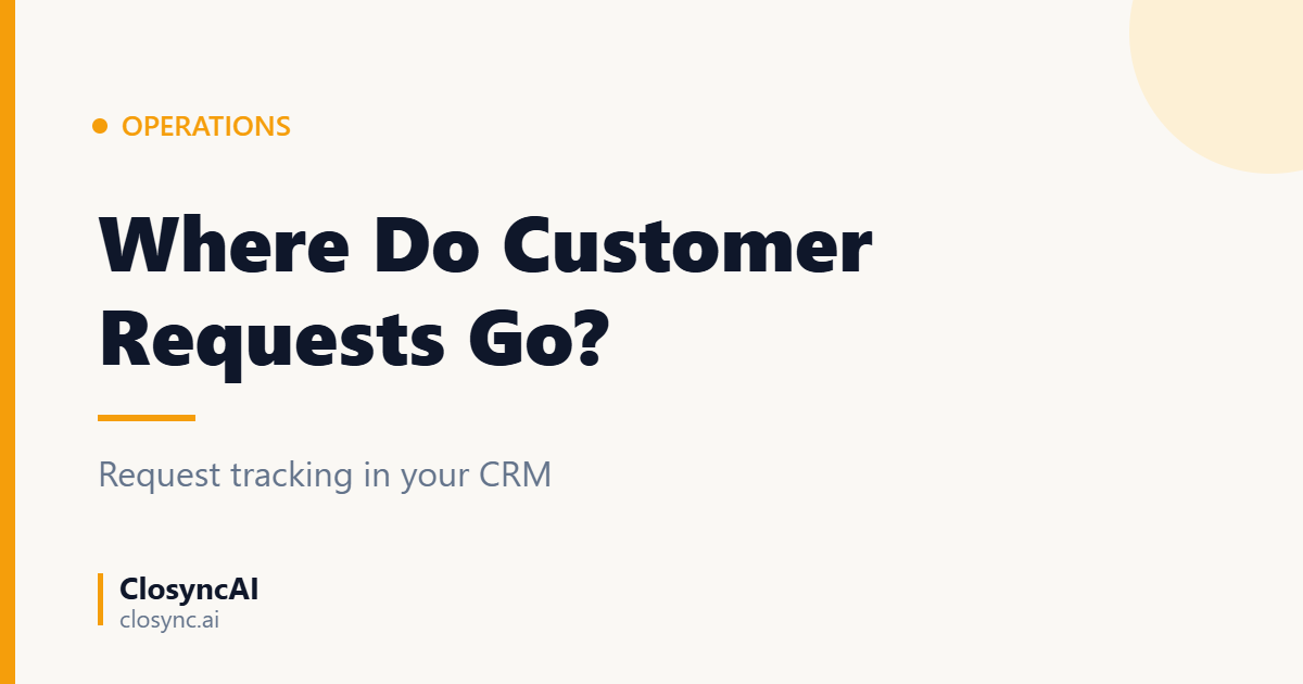 Where Do Customer Requests Disappear? Request Tracking in CRM