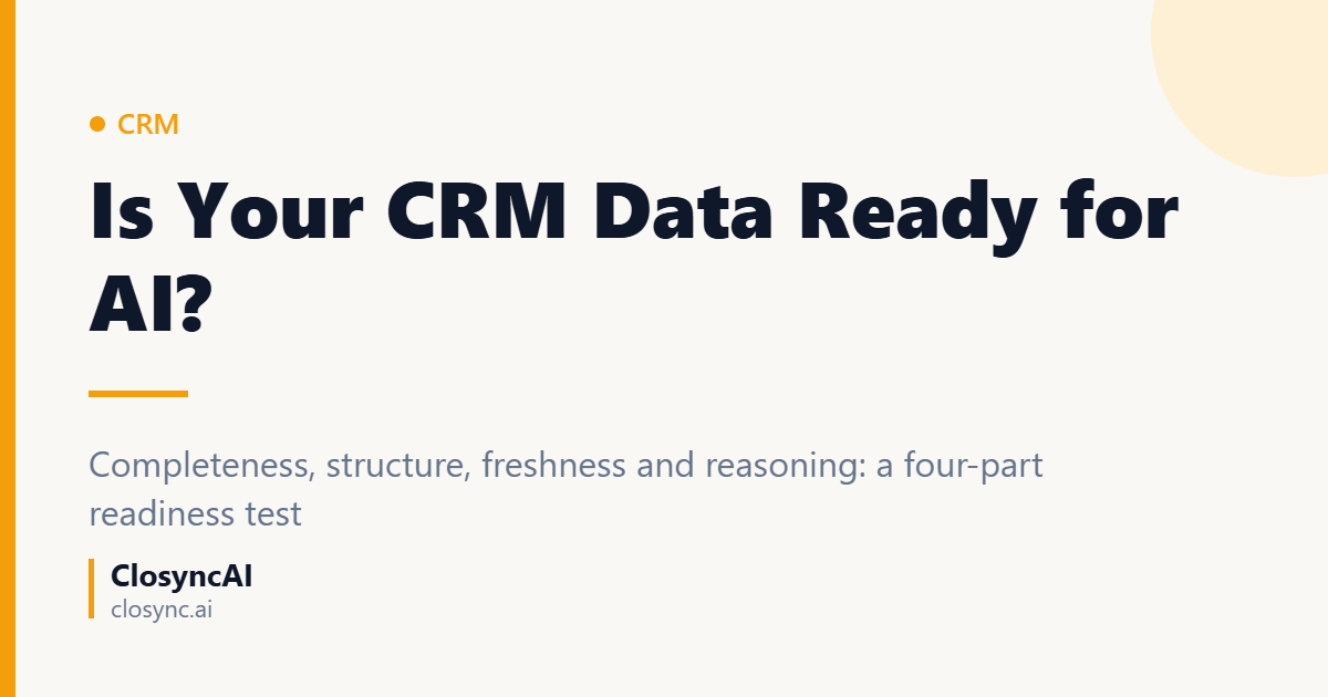 Is Your CRM Data Ready for AI?
